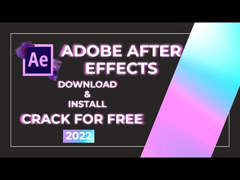 Adobe After Effects 2022 | NEW CRACK | FREE Download & Install | New Cracked Version