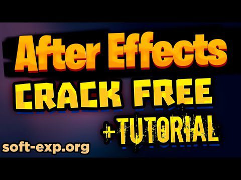 After Effects Crack FREE PC – by Expert Soft – After Effects 2022 Download Free PC
