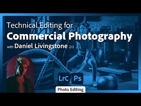 Commercial Photo Editing with Daniel Livingstone – 2 of 2