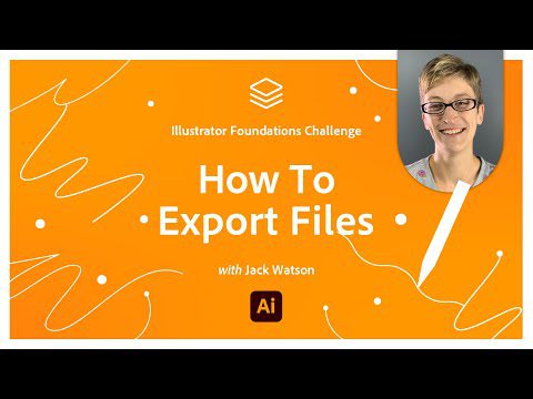 How To Export Files | Illustrator Foundations Challenge