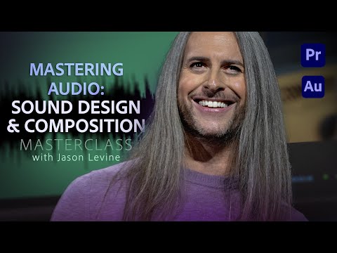 Video Masterclass | Sound Design & Composing for Video