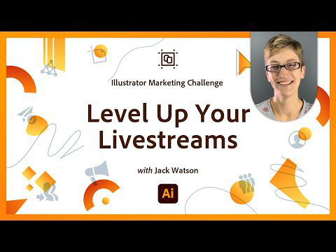 Livestreaming Assets | Illustrator Marketing Challenge
