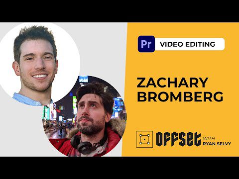 OFFSET: Video Editing with Zack Bromberg